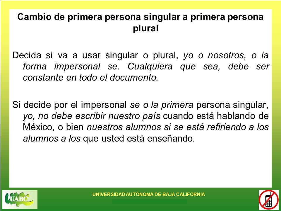 Cambio de primera persona singular a primera persona plural