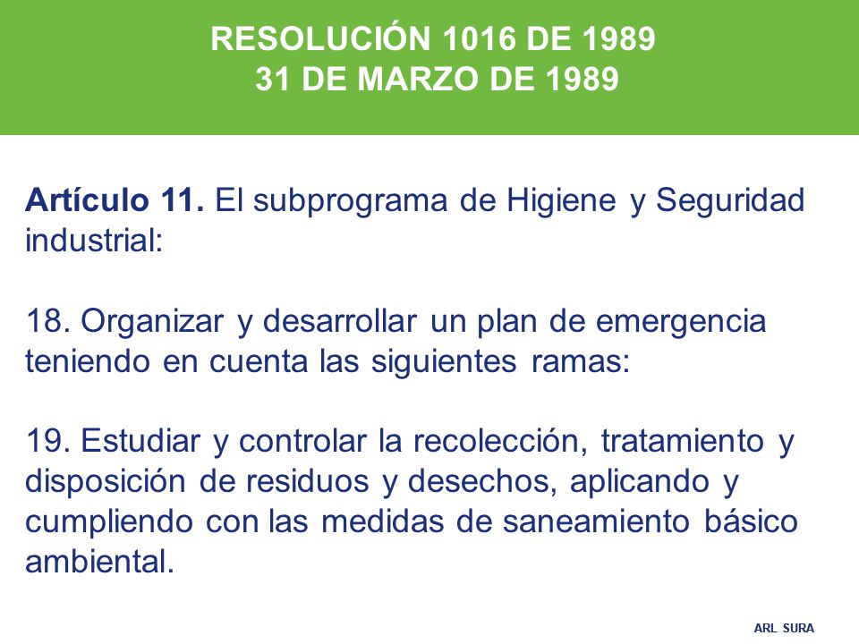 RESOLUCIÓN 1016 DE DE MARZO DE Artículo 11. El subprograma de Higiene y Seguridad industrial: