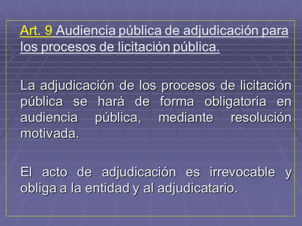 Art. 9 Audiencia pública de adjudicación para los procesos de licitación pública.