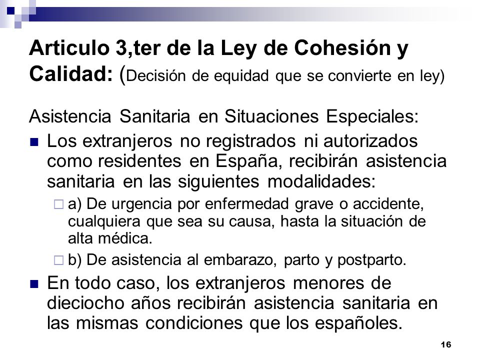 Articulo 3,ter de la Ley de Cohesión y Calidad: (Decisión de equidad que se convierte en ley)