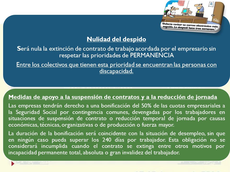 Nulidad del despido Será nula la extinción de contrato de trabajo acordada por el empresario sin respetar las prioridades de PERMANENCIA.