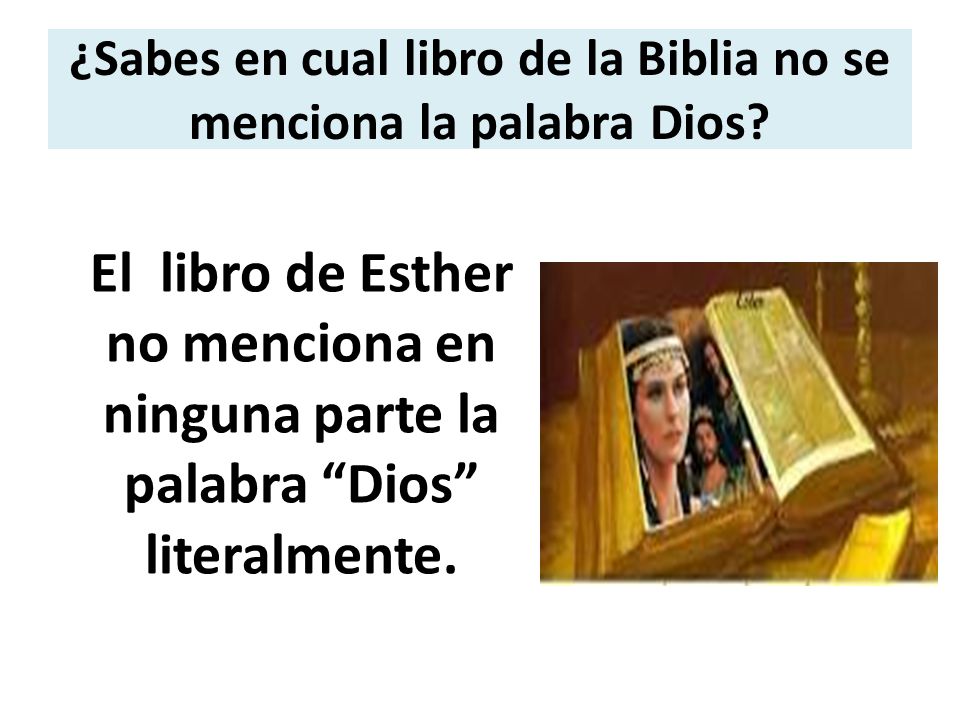 ¿Sabes en cual libro de la Biblia no se menciona la palabra Dios