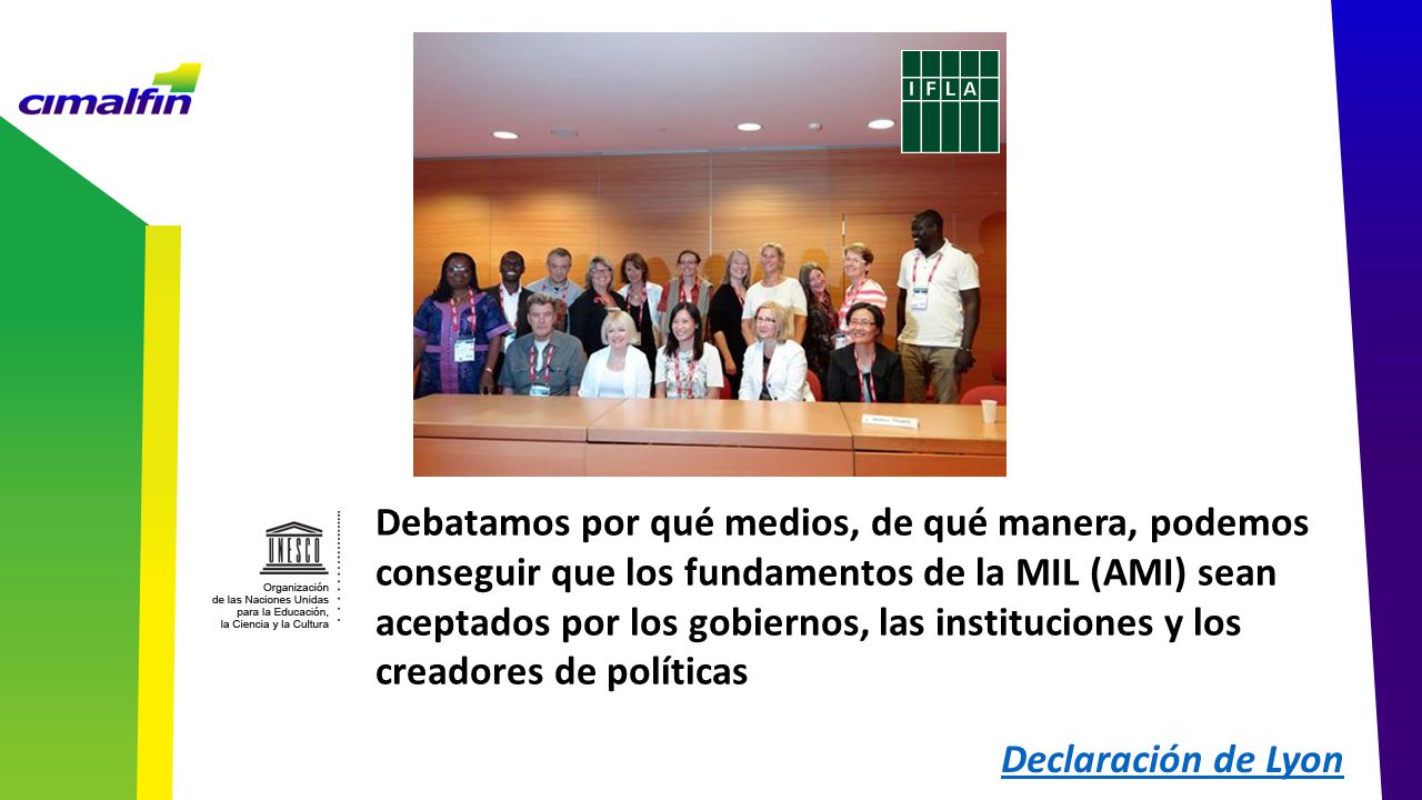 Debatamos por qué medios, de qué manera, podemos conseguir que los fundamentos de la MIL (AMI) sean aceptados por los gobiernos, las instituciones y los creadores de políticas
