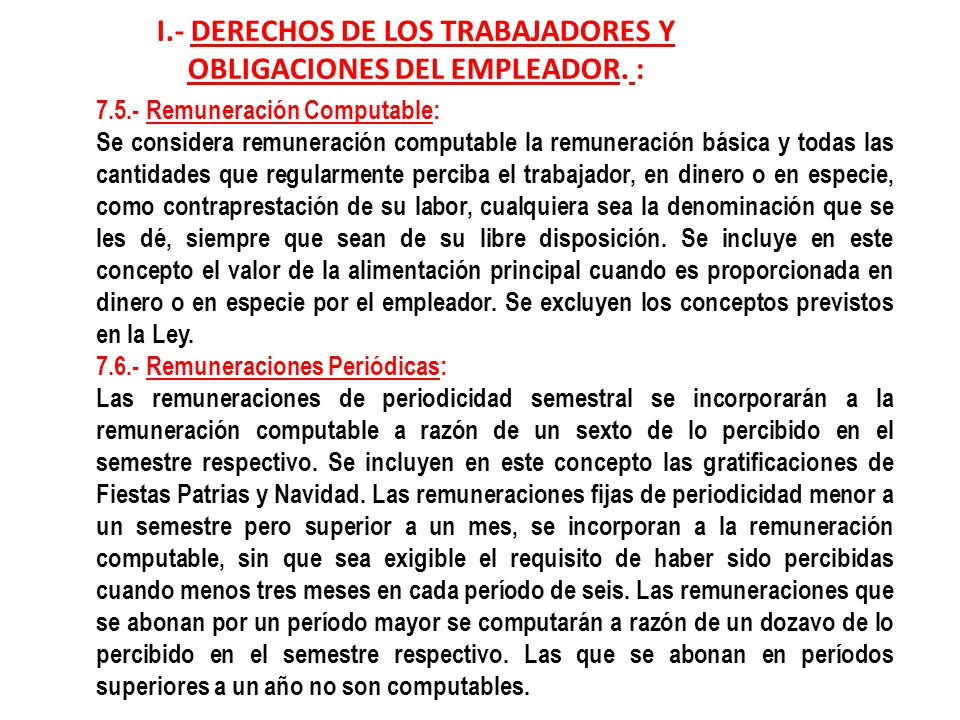 I.- DERECHOS DE LOS TRABAJADORES Y OBLIGACIONES DEL EMPLEADOR. :