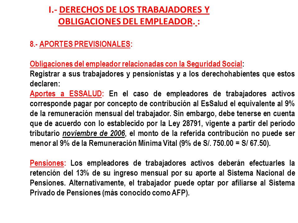 I.- DERECHOS DE LOS TRABAJADORES Y OBLIGACIONES DEL EMPLEADOR. :