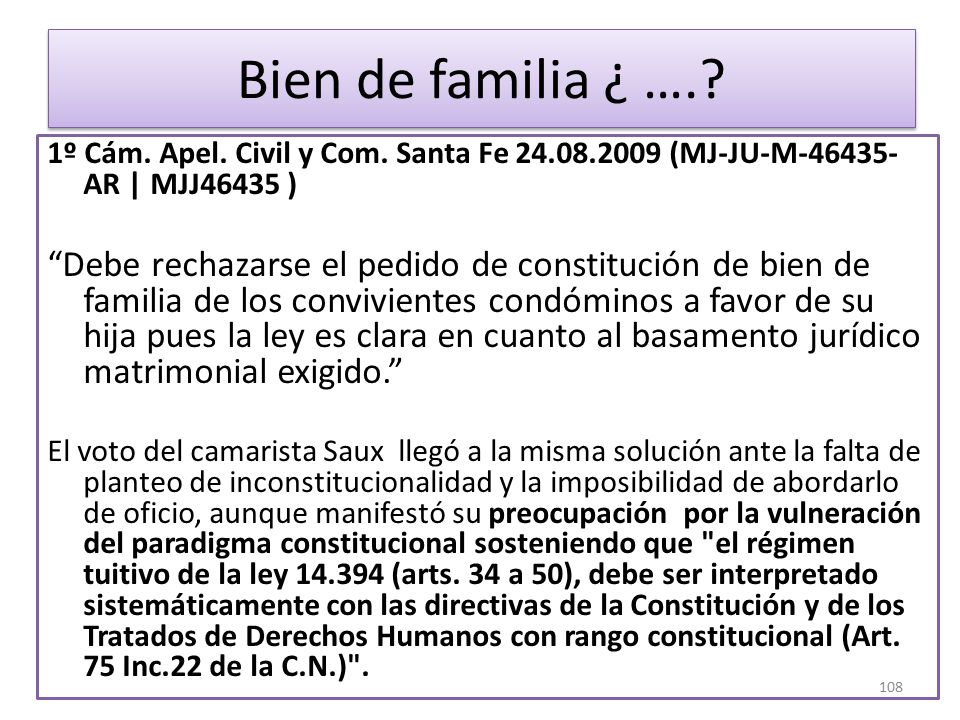 Bien de familia ¿ …. 1º Cám. Apel. Civil y Com. Santa Fe (MJ-JU-M AR | MJJ46435 )