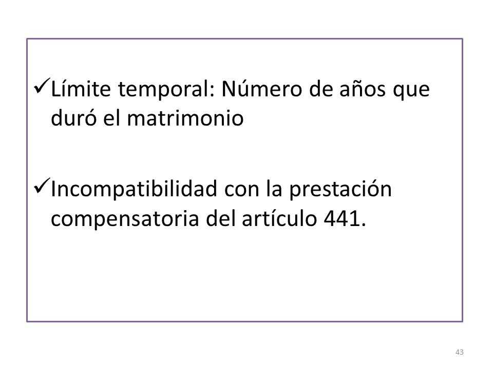 Límite temporal: Número de años que duró el matrimonio