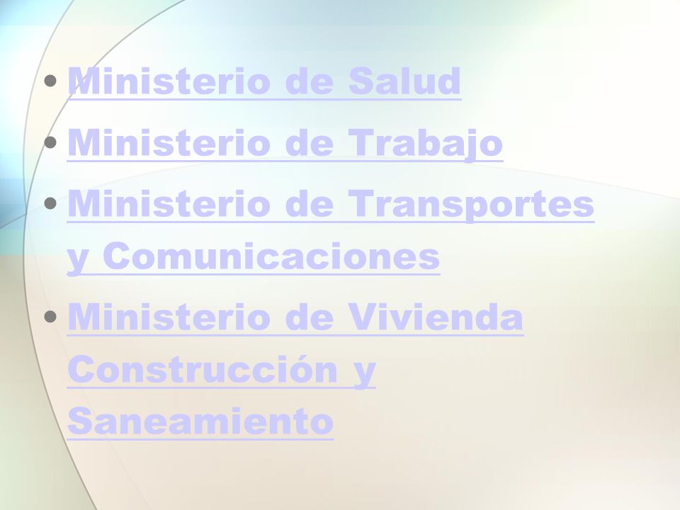 Ministerio de Salud Ministerio de Trabajo. Ministerio de Transportes y Comunicaciones.