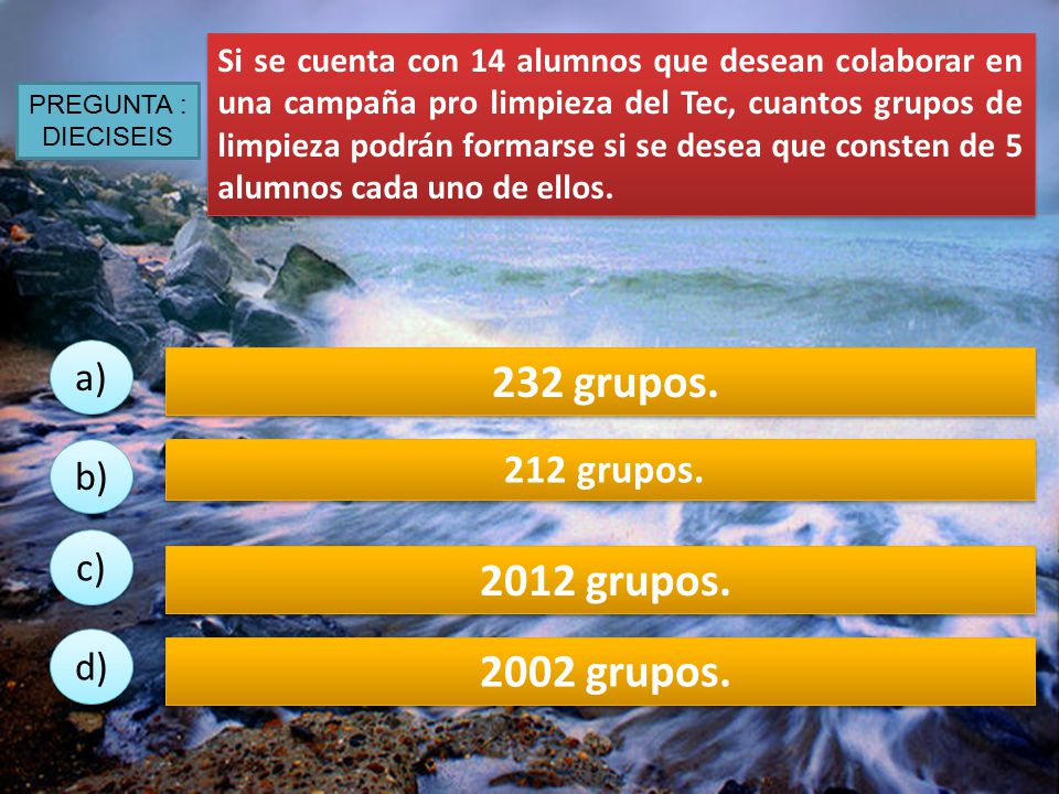232 grupos grupos grupos. a) 212 grupos. b) c) d)