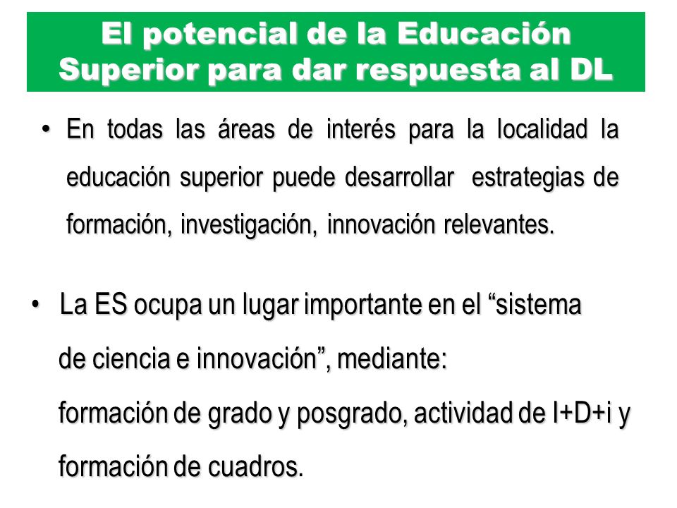 El potencial de la Educación Superior para dar respuesta al DL