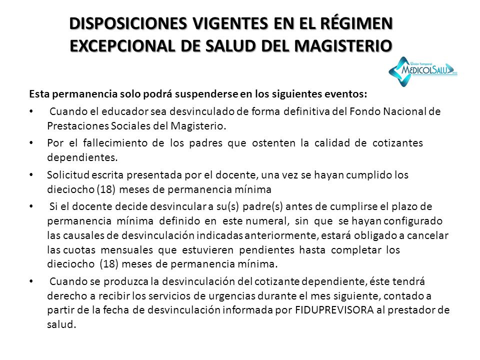 DISPOSICIONES VIGENTES EN EL RÉGIMEN EXCEPCIONAL DE SALUD DEL MAGISTERIO