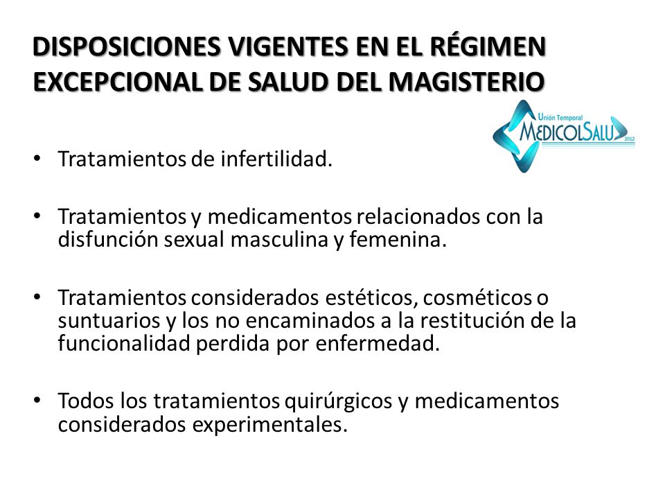 DISPOSICIONES VIGENTES EN EL RÉGIMEN EXCEPCIONAL DE SALUD DEL MAGISTERIO