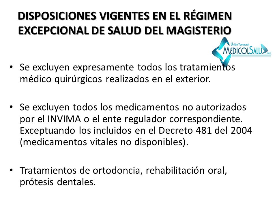 DISPOSICIONES VIGENTES EN EL RÉGIMEN EXCEPCIONAL DE SALUD DEL MAGISTERIO