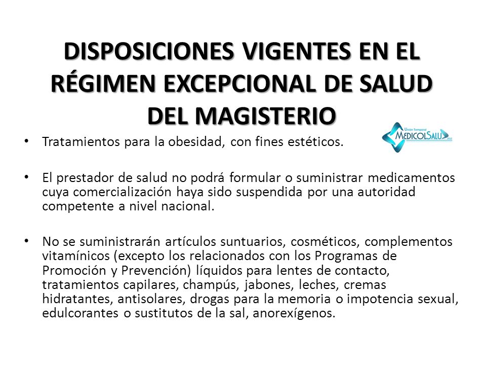 DISPOSICIONES VIGENTES EN EL RÉGIMEN EXCEPCIONAL DE SALUD DEL MAGISTERIO
