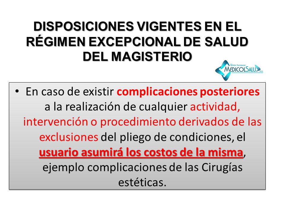 DISPOSICIONES VIGENTES EN EL RÉGIMEN EXCEPCIONAL DE SALUD DEL MAGISTERIO