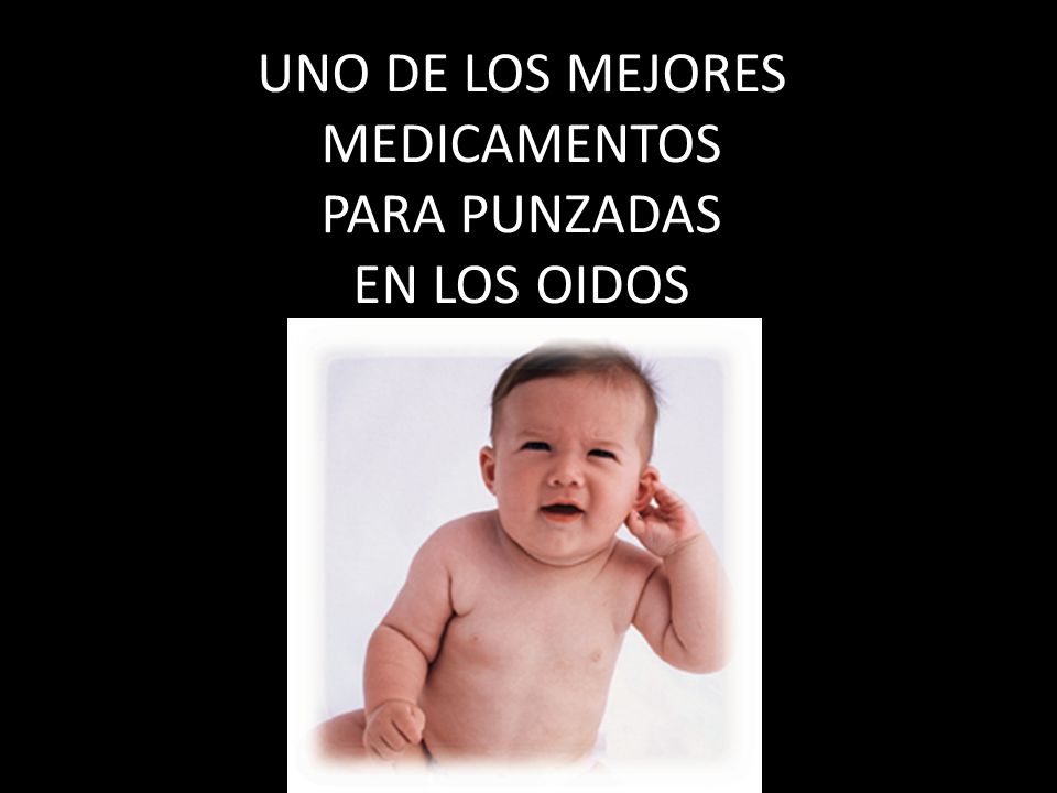 UNO DE LOS MEJORES MEDICAMENTOS PARA PUNZADAS EN LOS OIDOS