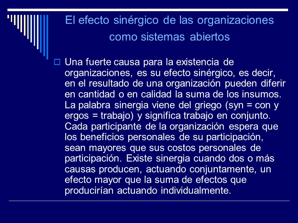 El efecto sinérgico de las organizaciones como sistemas abiertos
