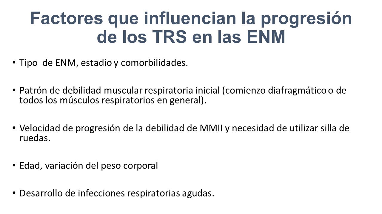 Factores que influencian la progresión de los TRS en las ENM
