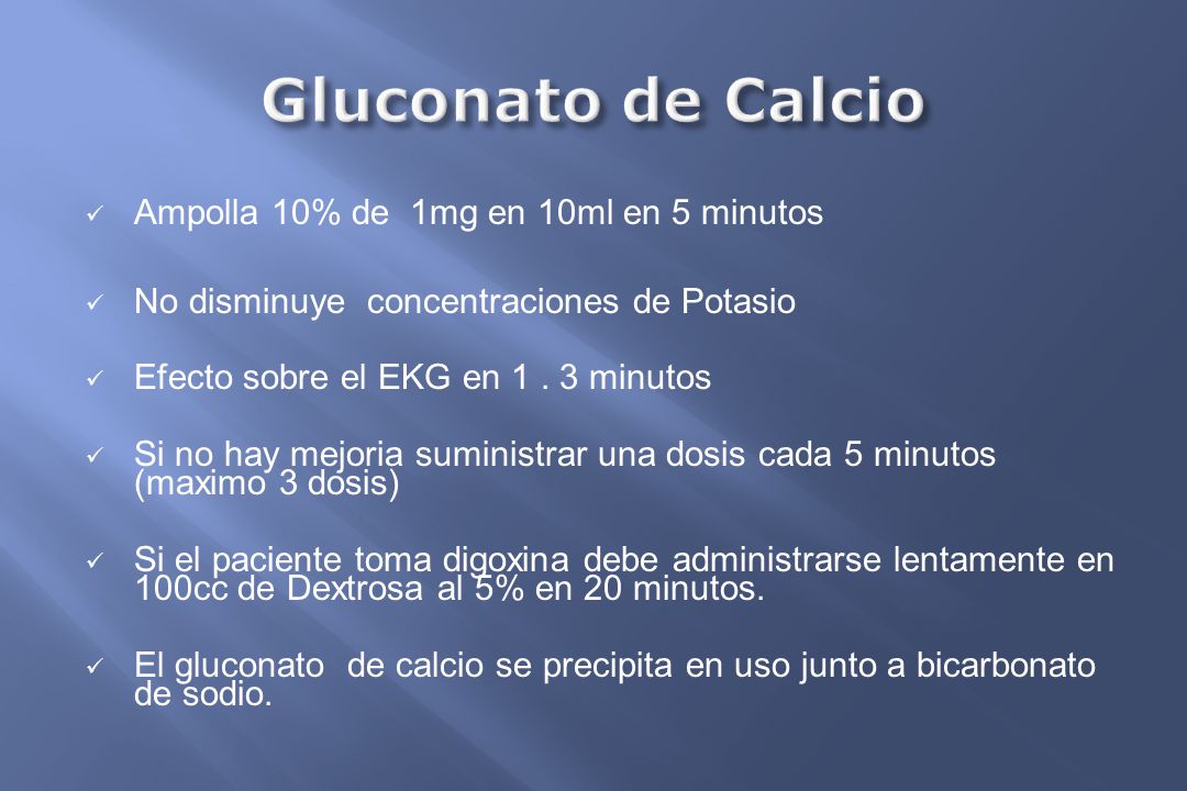 Gluconato de Calcio Ampolla 10% de 1mg en 10ml en 5 minutos