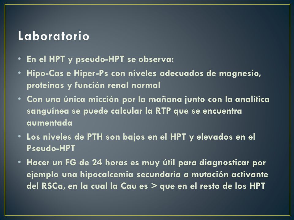 Laboratorio En el HPT y pseudo-HPT se observa: