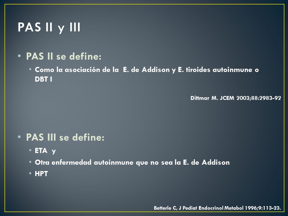 PAS II y III PAS II se define: PAS III se define: