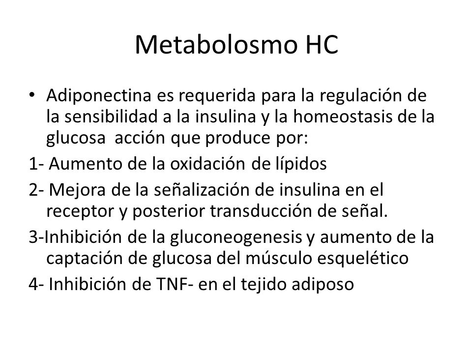 Metabolosmo HC Adiponectina es requerida para la regulación de la sensibilidad a la insulina y la homeostasis de la glucosa acción que produce por: