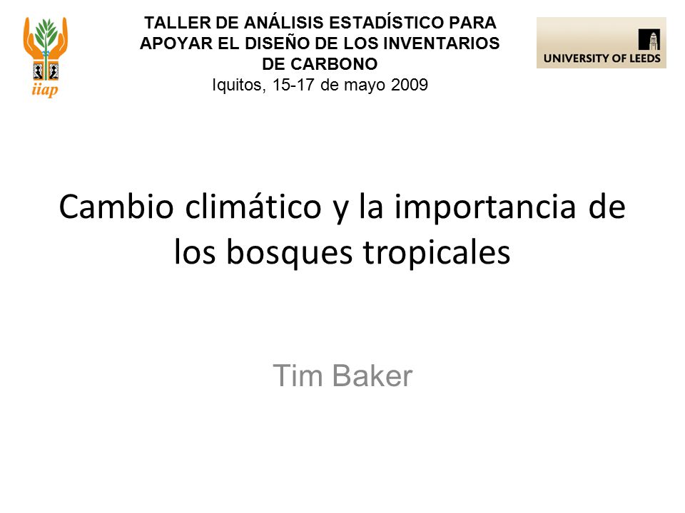 Cambio climático y la importancia de los bosques tropicales
