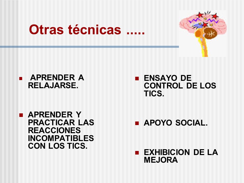 Otras técnicas ENSAYO DE CONTROL DE LOS TICS. APOYO SOCIAL.