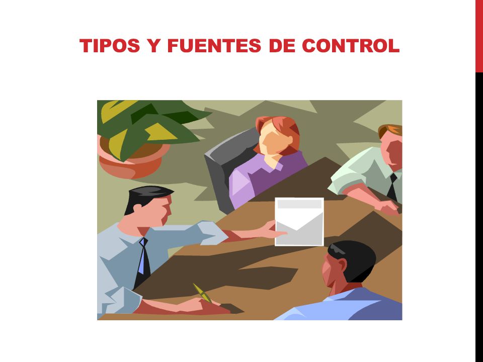 TIPOS Y FUENTES DE CONTROL
