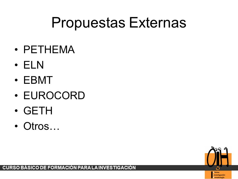 Propuestas Externas PETHEMA ELN EBMT EUROCORD GETH Otros…