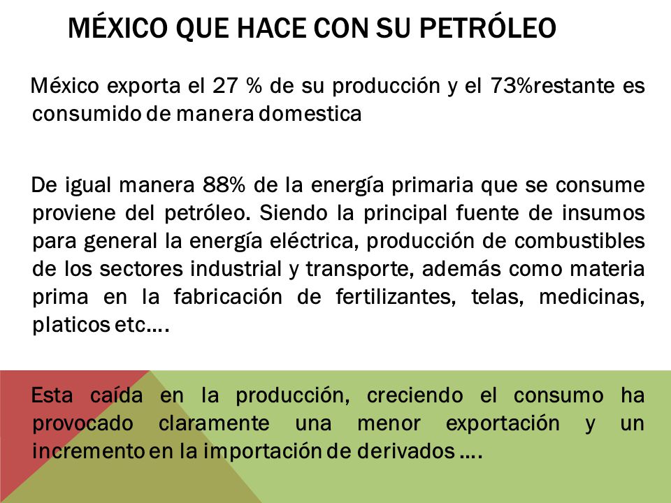 México que hace con su petróleo