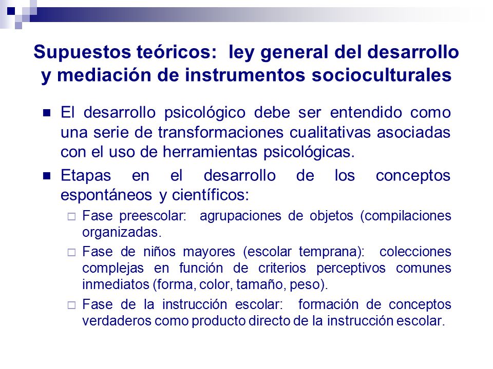 Supuestos teóricos: ley general del desarrollo y mediación de instrumentos socioculturales