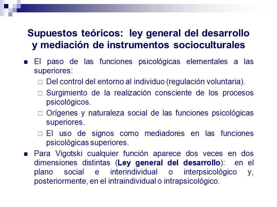 Supuestos teóricos: ley general del desarrollo y mediación de instrumentos socioculturales