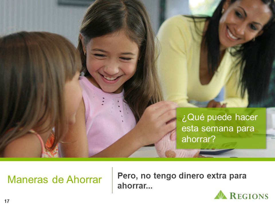 Maneras de Ahorrar ¿Qué puede hacer esta semana para ahorrar