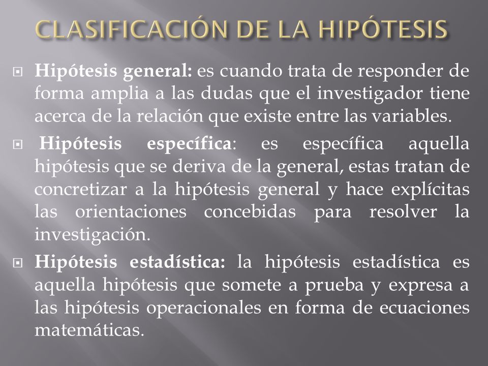 CLASIFICACIÓN DE LA HIPÓTESIS