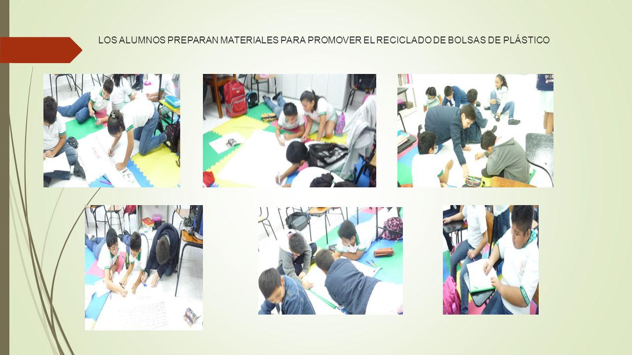 LOS ALUMNOS PREPARAN MATERIALES PARA PROMOVER EL RECICLADO DE BOLSAS DE PLÁSTICO