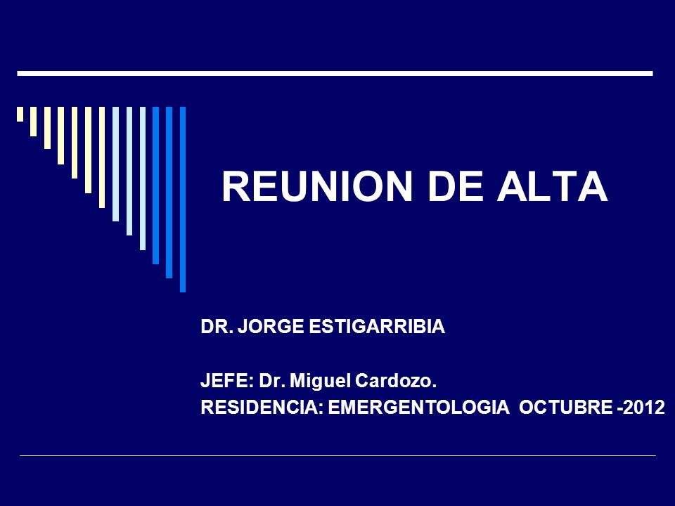 REUNION DE ALTA DR. JORGE ESTIGARRIBIA JEFE: Dr. Miguel Cardozo.