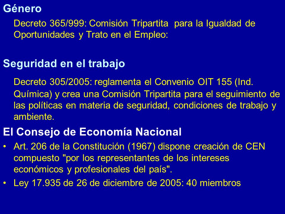 Género Decreto 365/999: Comisión Tripartita para la Igualdad de Oportunidades y Trato en el Empleo: