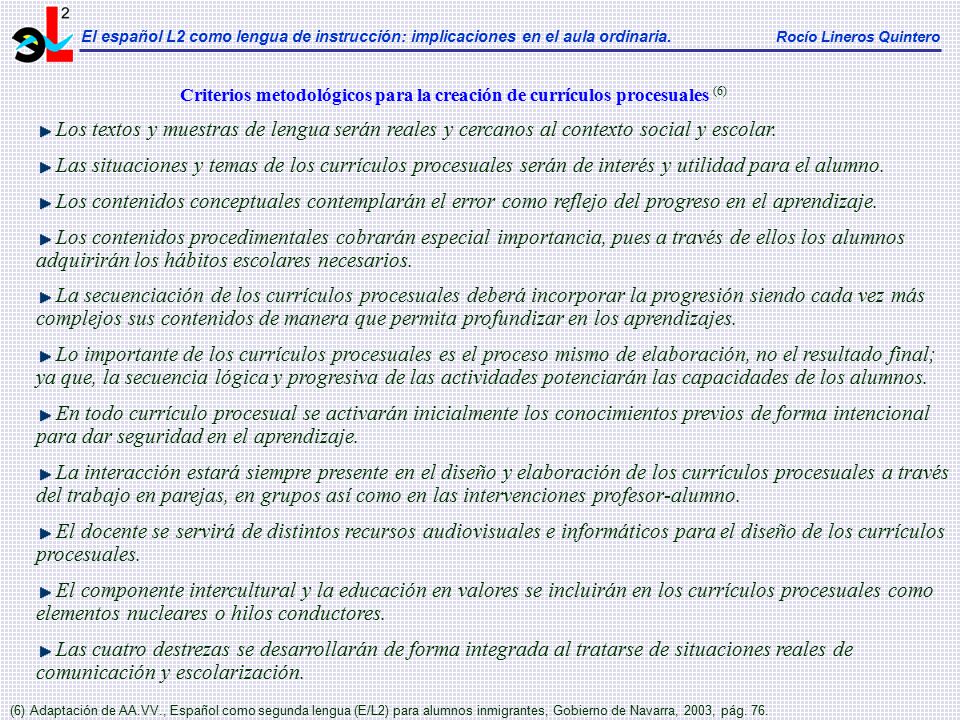 El español L2 como lengua de instrucción: implicaciones en el aula ordinaria. Rocío Lineros Quintero