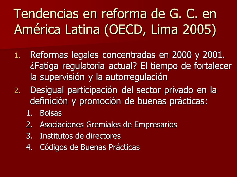 Tendencias en reforma de G. C. en América Latina (OECD, Lima 2005)