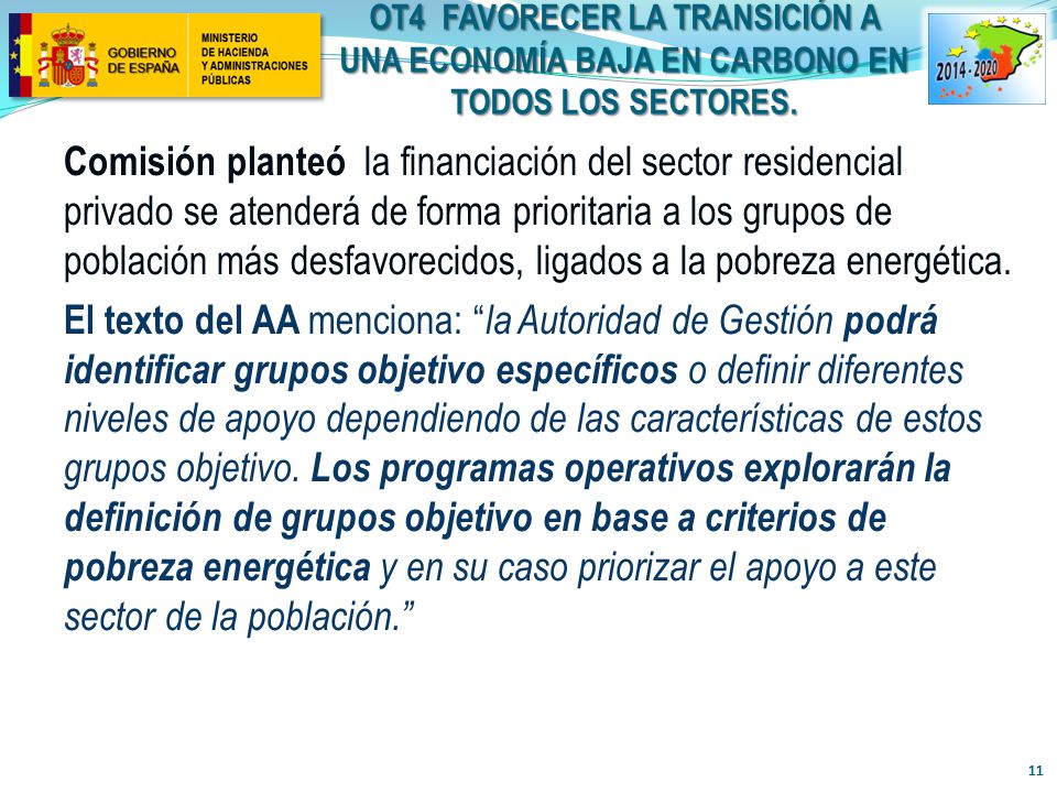 OT4 FAVORECER LA TRANSICIÓN A UNA ECONOMÍA BAJA EN CARBONO EN TODOS LOS SECTORES.