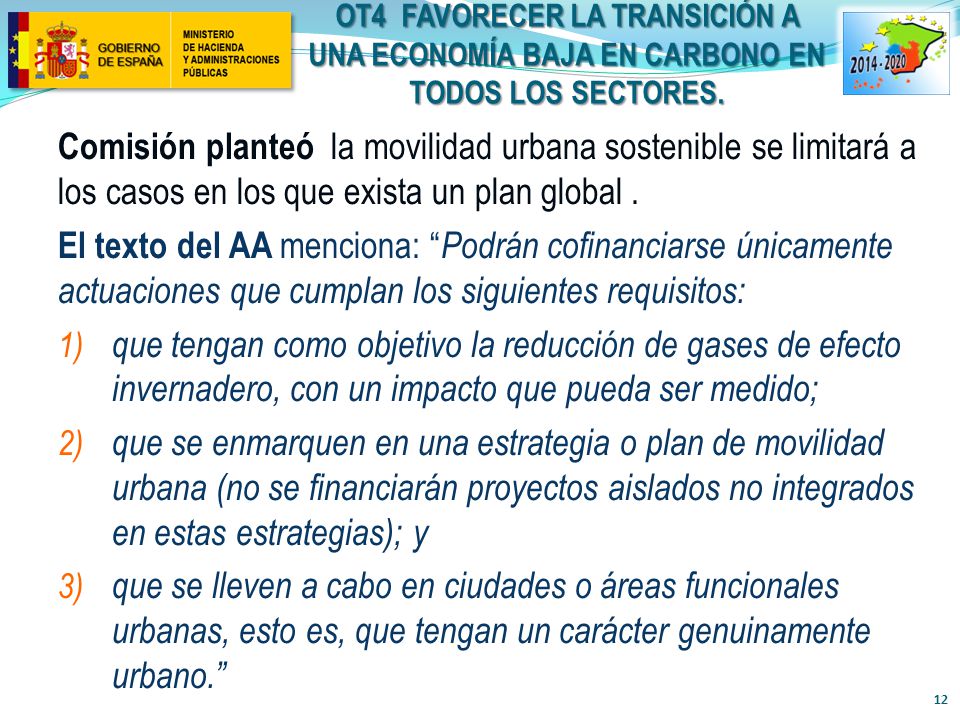 OT4 FAVORECER LA TRANSICIÓN A UNA ECONOMÍA BAJA EN CARBONO EN TODOS LOS SECTORES.