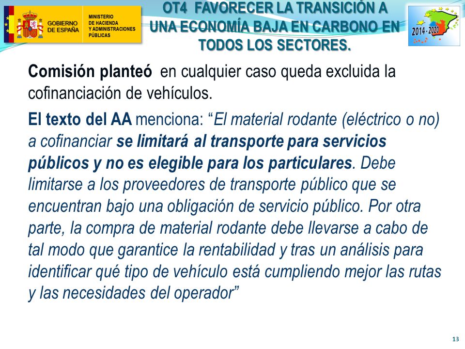 OT4 FAVORECER LA TRANSICIÓN A UNA ECONOMÍA BAJA EN CARBONO EN TODOS LOS SECTORES.