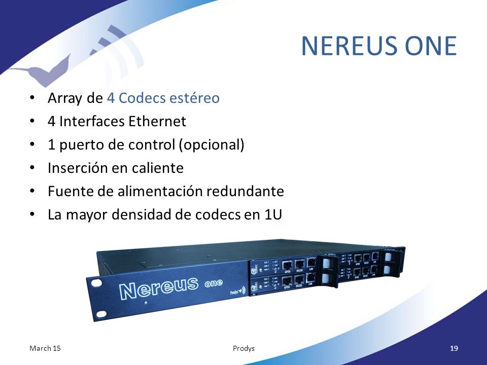 NEREUS ONE Array de 4 Codecs estéreo 4 Interfaces Ethernet