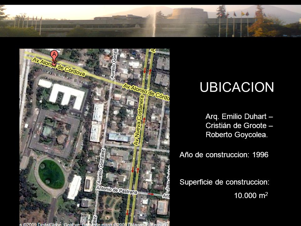 UBICACION Arq. Emilio Duhart – Cristián de Groote – Roberto Goycolea.