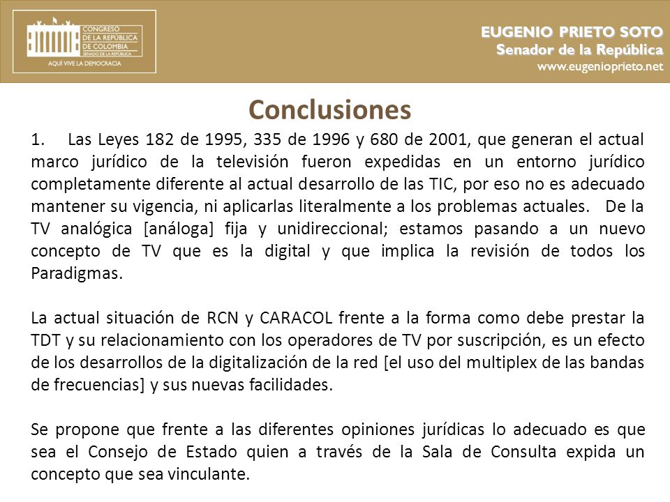 EUGENIO PRIETO SOTO Senador de la República.   Conclusiones.