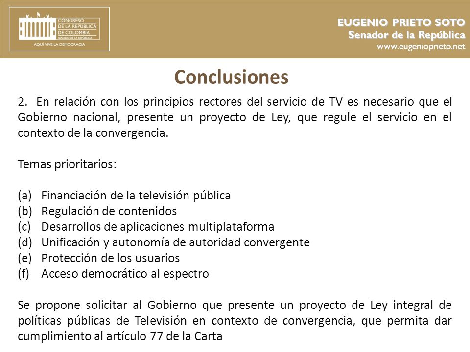 EUGENIO PRIETO SOTO Senador de la República.   Conclusiones.