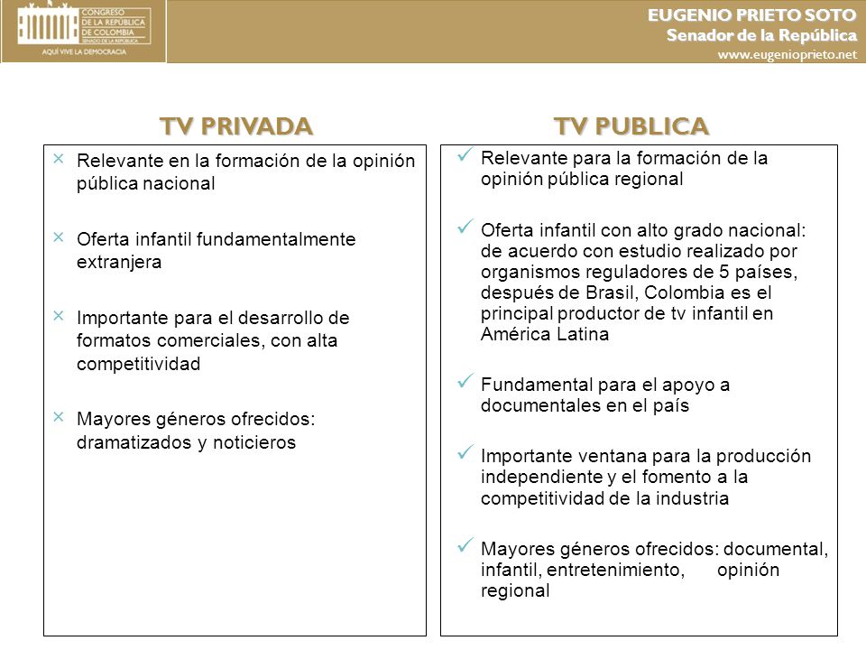 EUGENIO PRIETO SOTO Senador de la República.   TV PRIVADA. TV PUBLICA.
