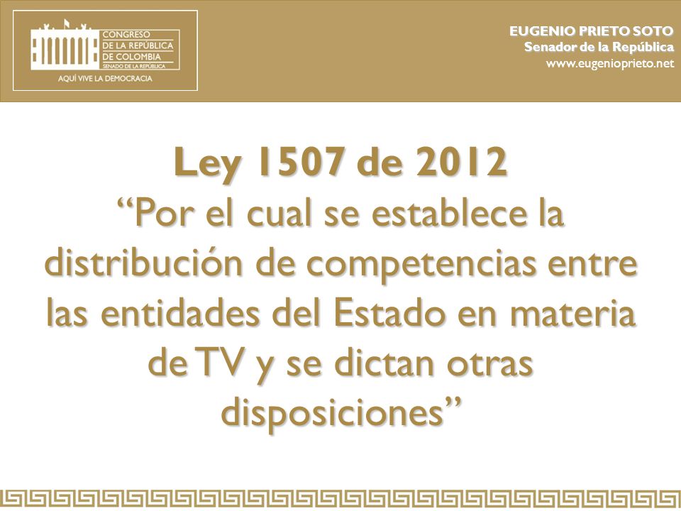 EUGENIO PRIETO SOTO Senador de la República.   Ley 1507 de