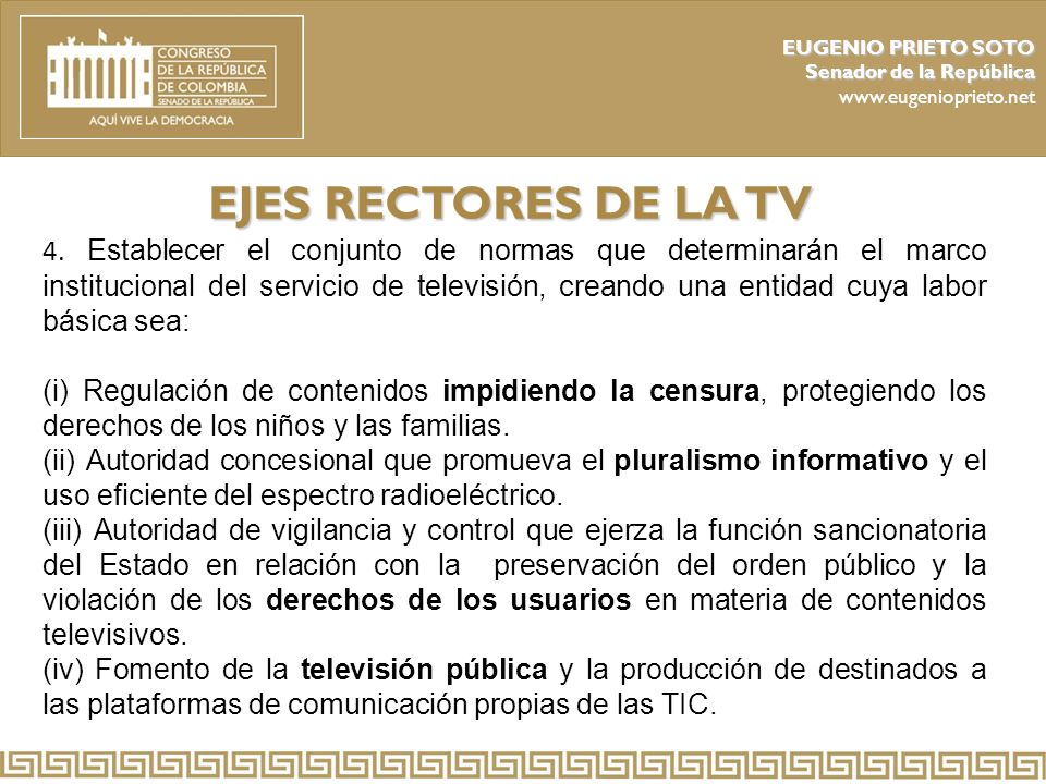 EUGENIO PRIETO SOTO Senador de la República.   EJES RECTORES DE LA TV.